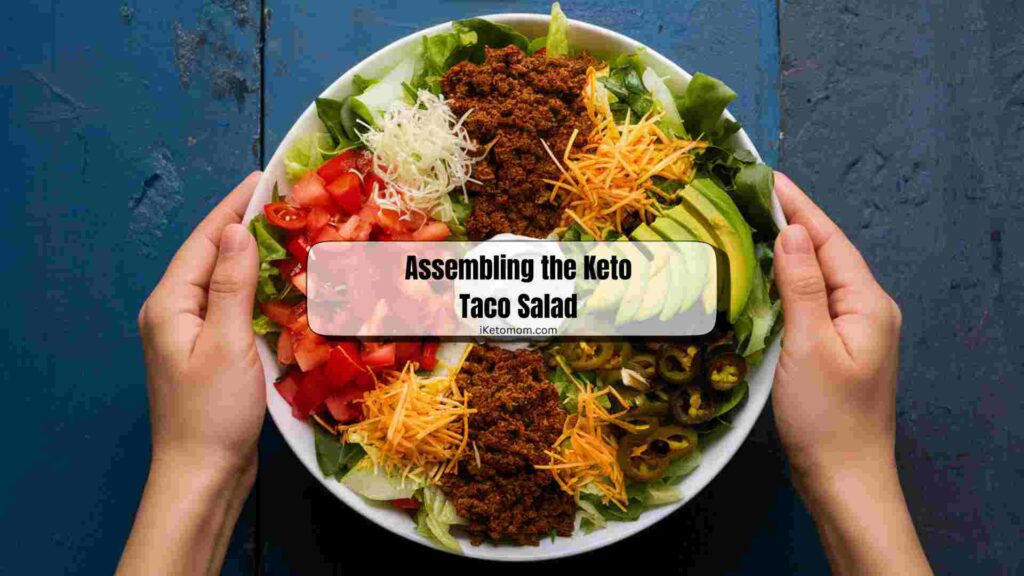 Assembling the Keto Taco Salad