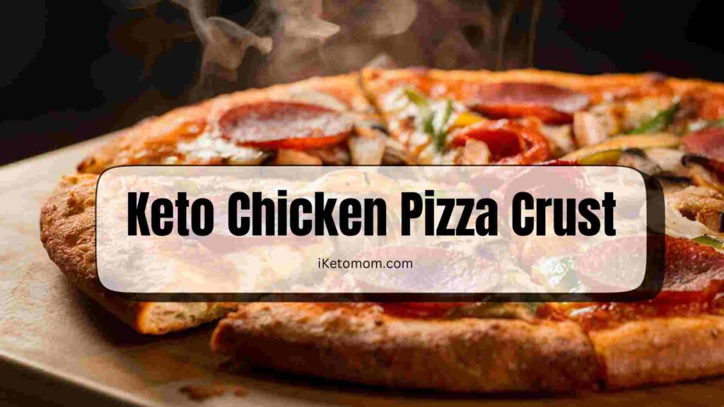 Keto Chicken Pizza Crust
