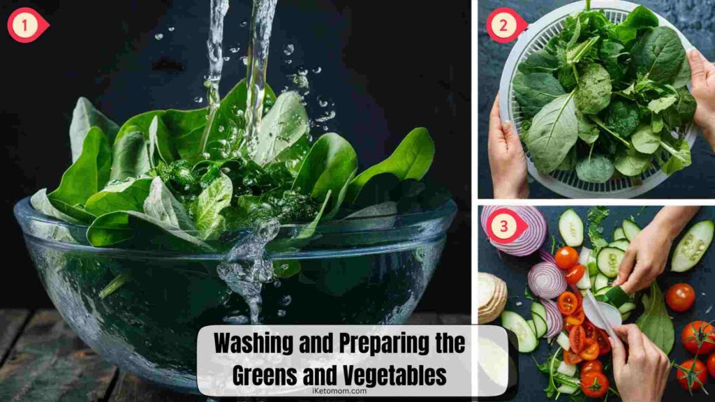 Washing and Preparing the Greens and Vegetables