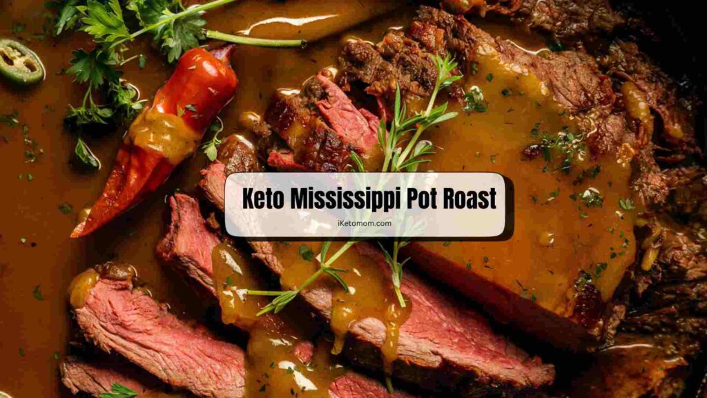 Keto Mississippi Pot Roast