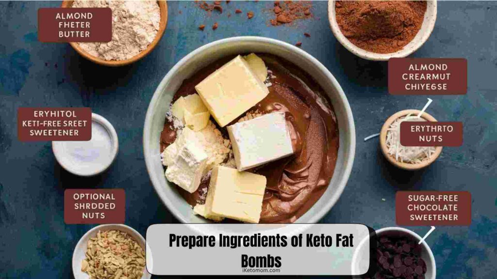 Prepare Ingredients of Keto Fat Bombs