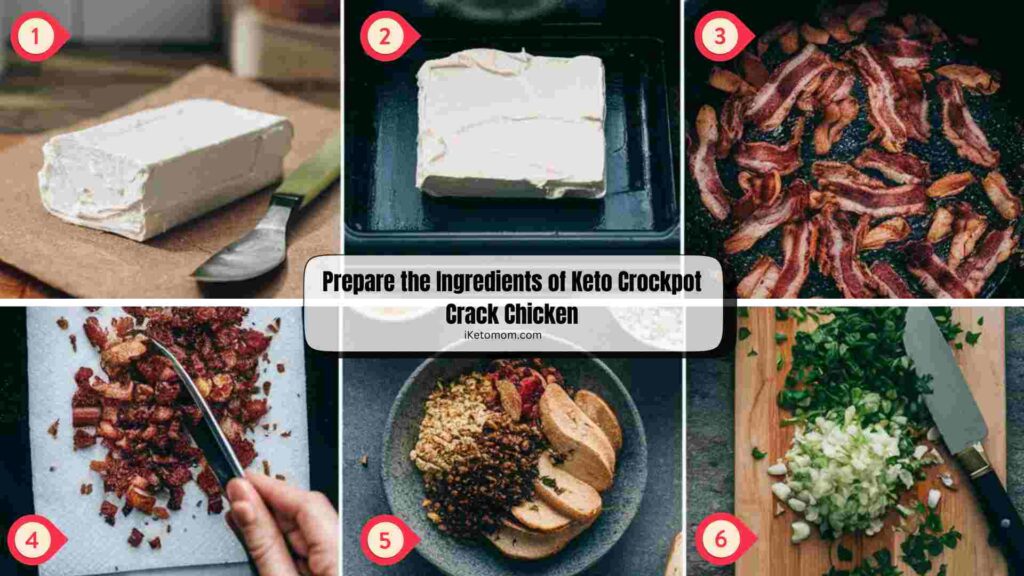 Prepare the Ingredients of Keto Crockpot Crack Chicken