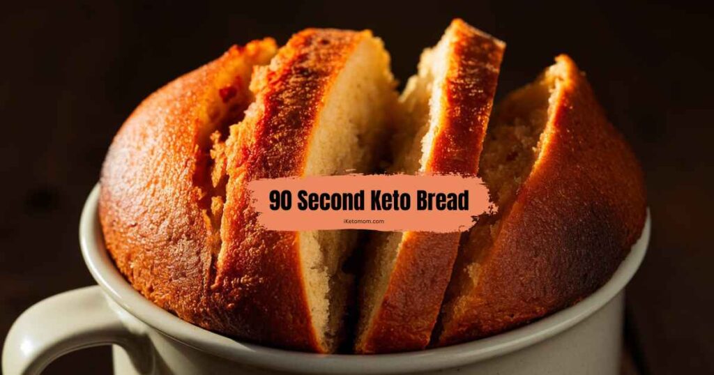 90 Second Keto Bread