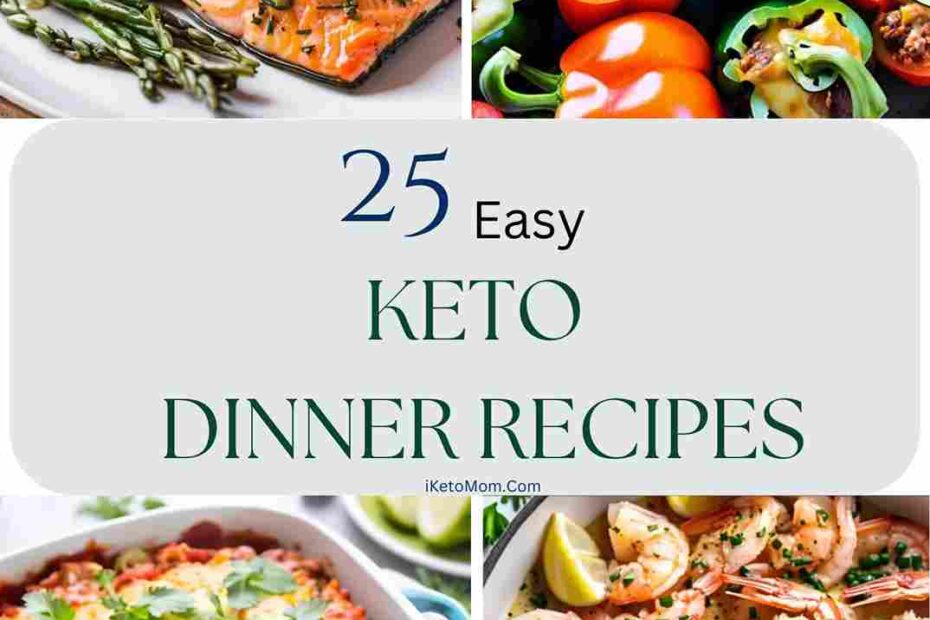 Easy Keto Dinners