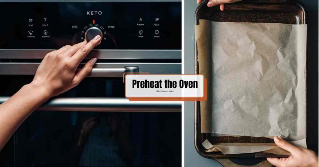 Preheat the Oven