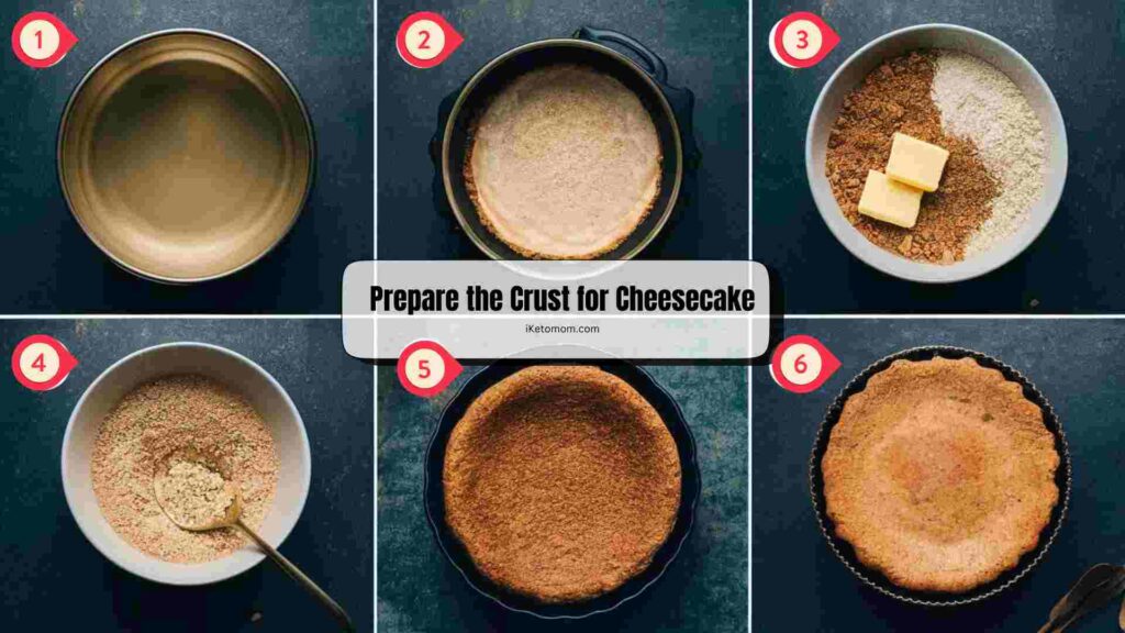 Prepare the Crust for Cheesecake