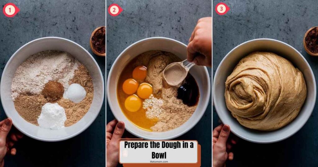 Prepare the Dough in a Bowl