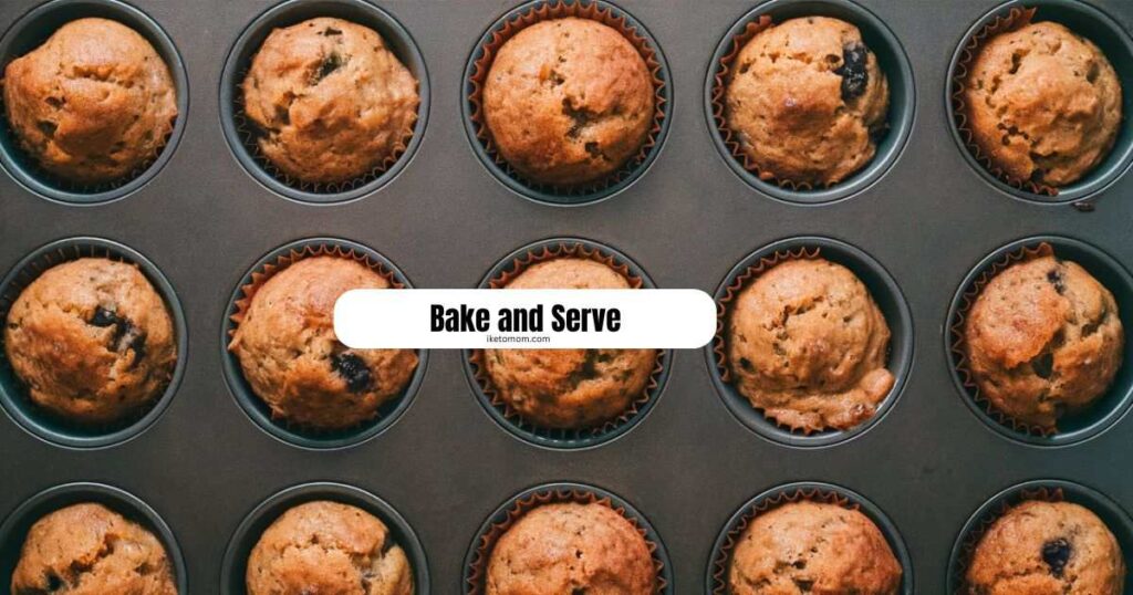 Bake and Serve