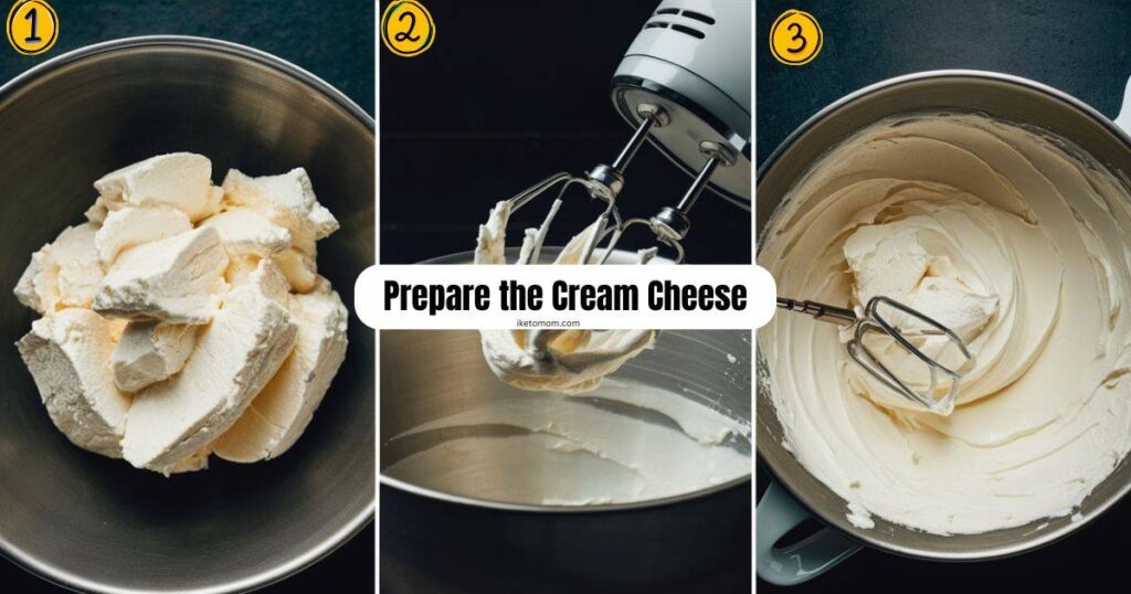 Prepare the Cream Cheese