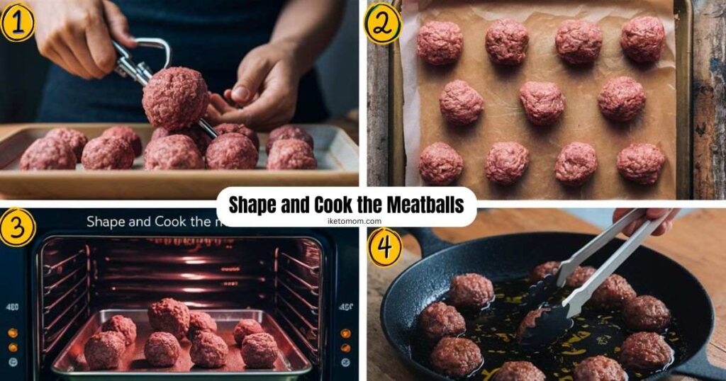 Shape and Cook the Meatballs