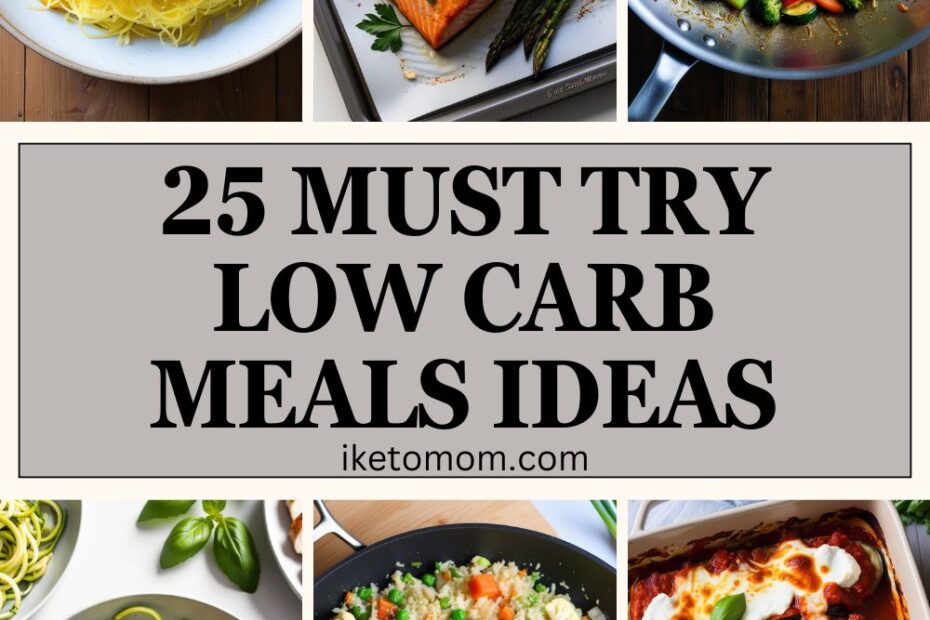 Low Carb Meals Ideas