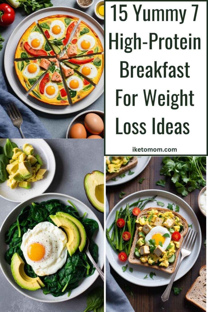 7 High-Protein Breakfast For Weight Loss Ideas