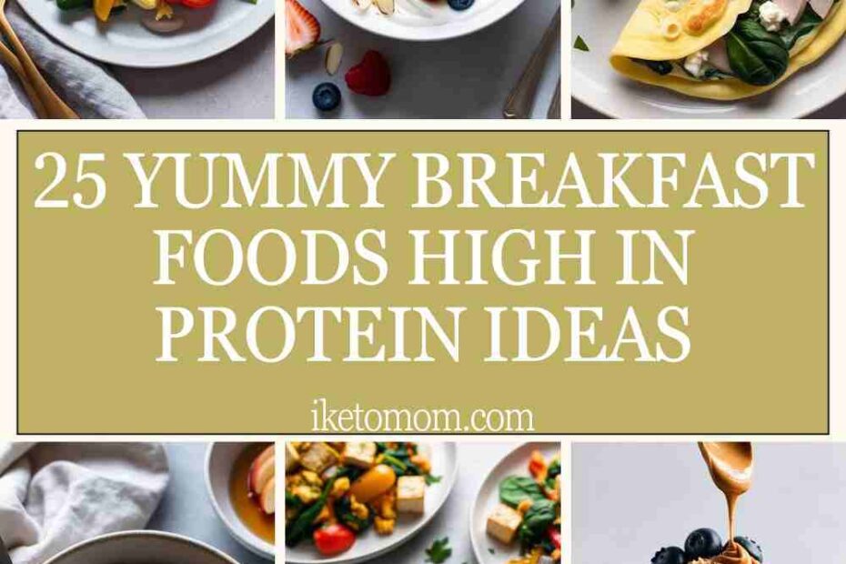 Breakfast Foods High In Protein Ideas