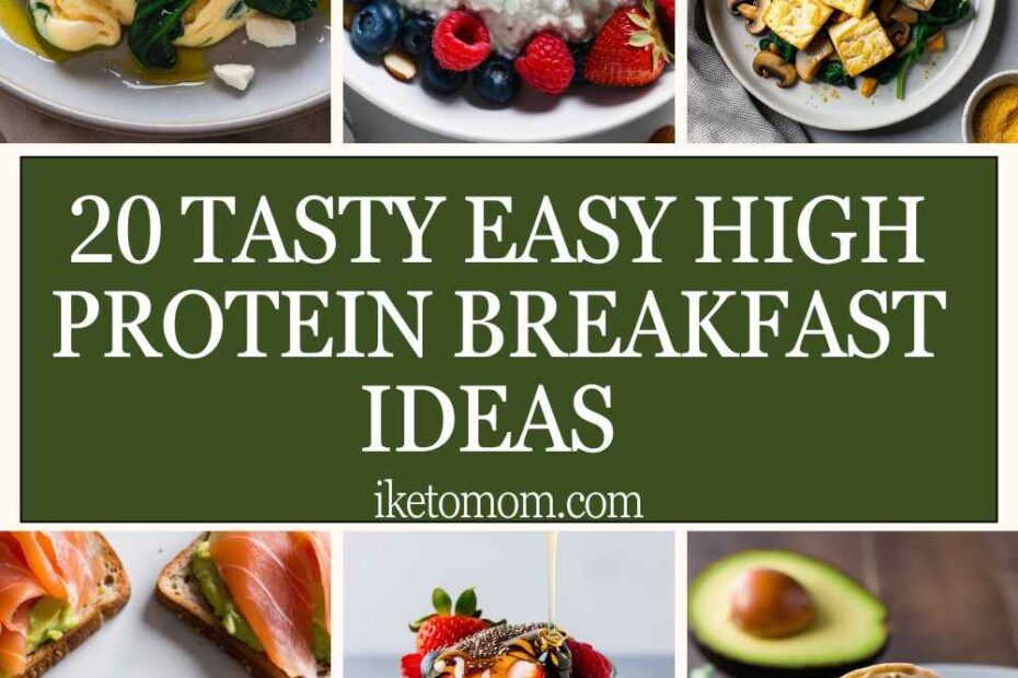 Easy High Protein Breakfast Ideas