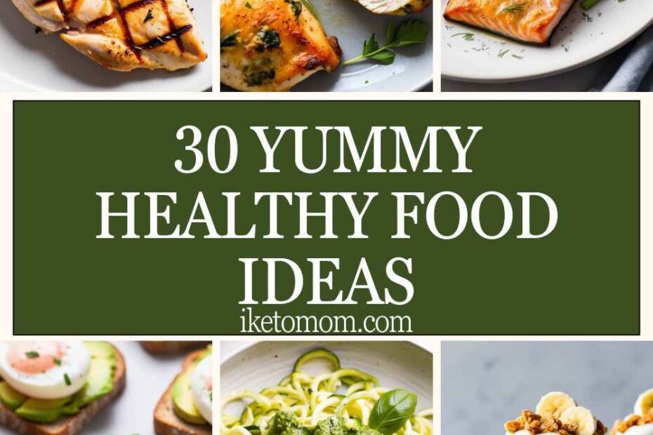 Healthy Food Ideas