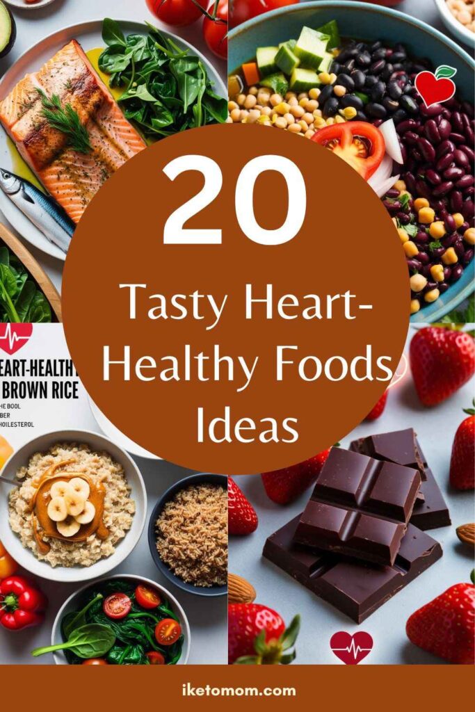 Heart-Healthy Foods Ideas