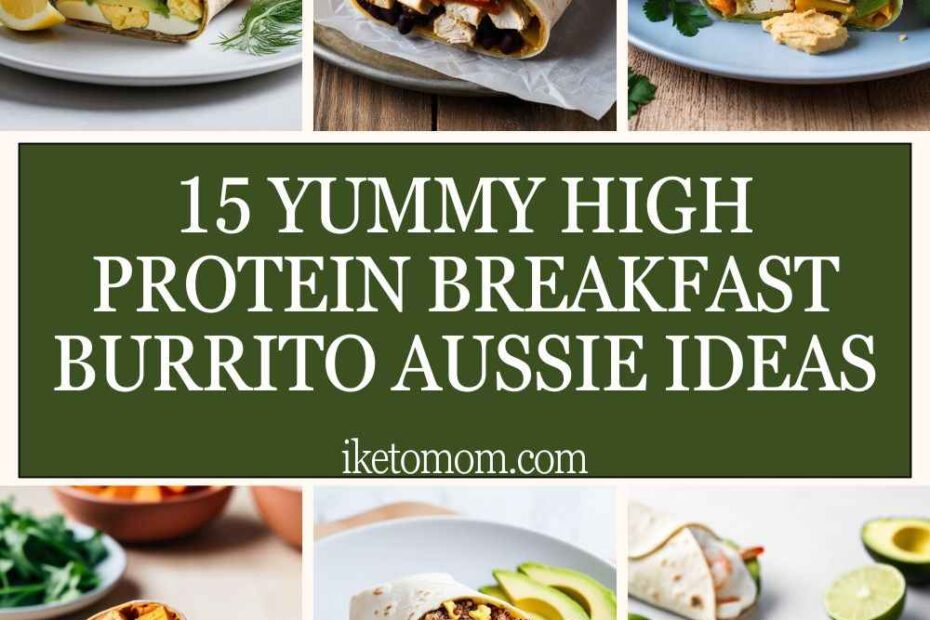 High Protein Breakfast Burrito Aussie Ideas