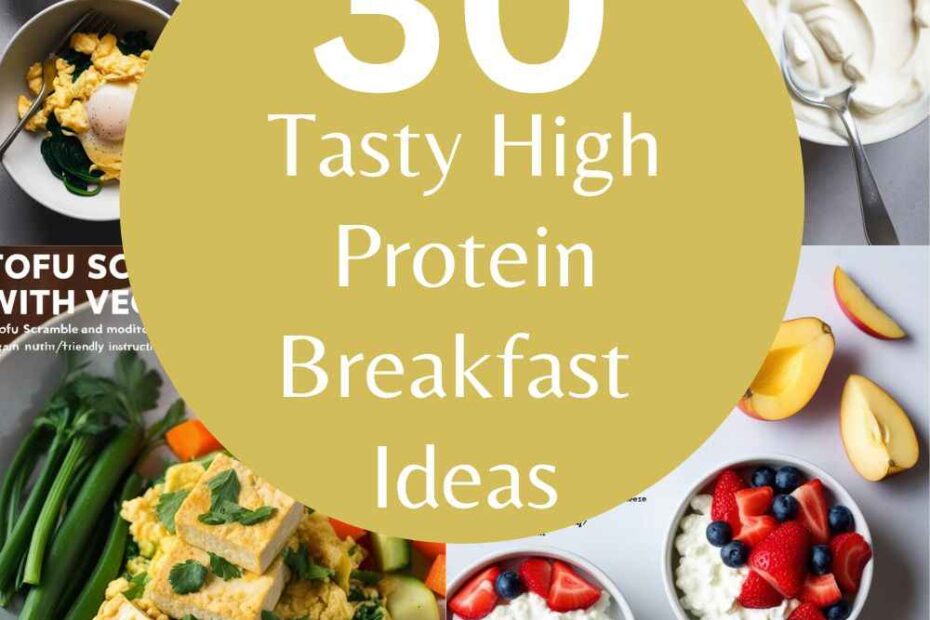 High Protein Breakfast Ideas