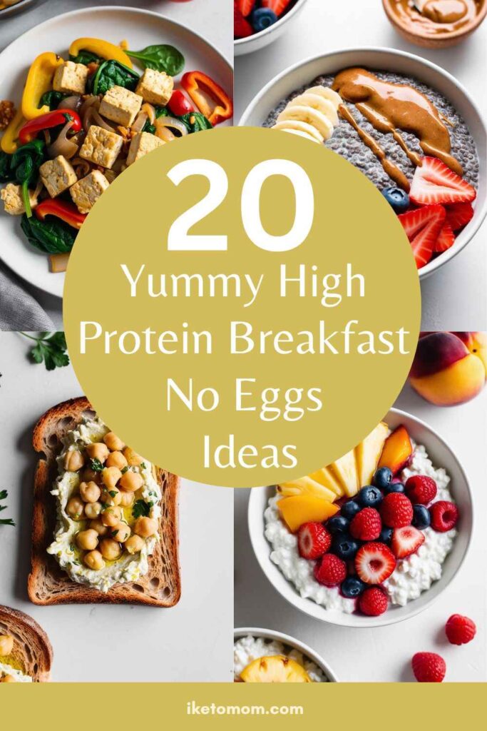 High Protein Breakfast No Eggs Ideas