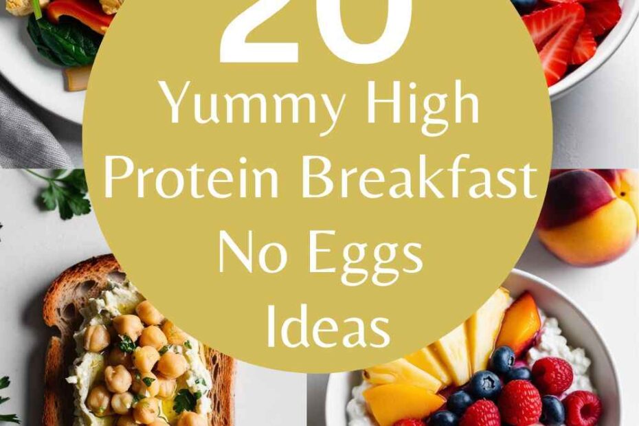 High Protein Breakfast No Eggs Ideas