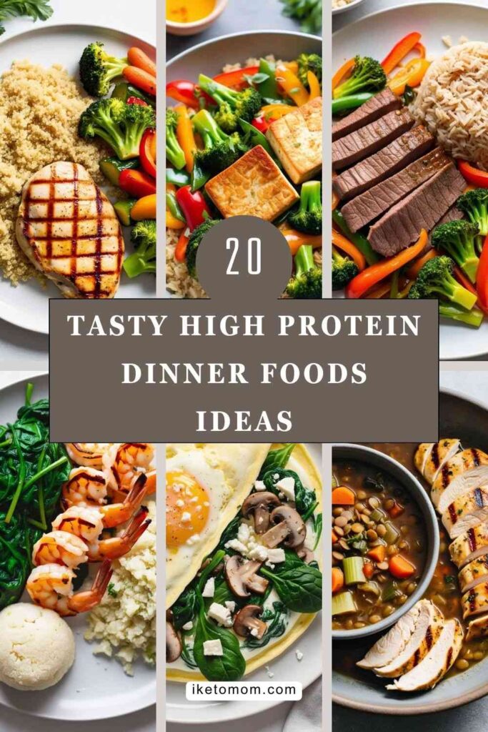 High Protein Dinner Foods Ideas