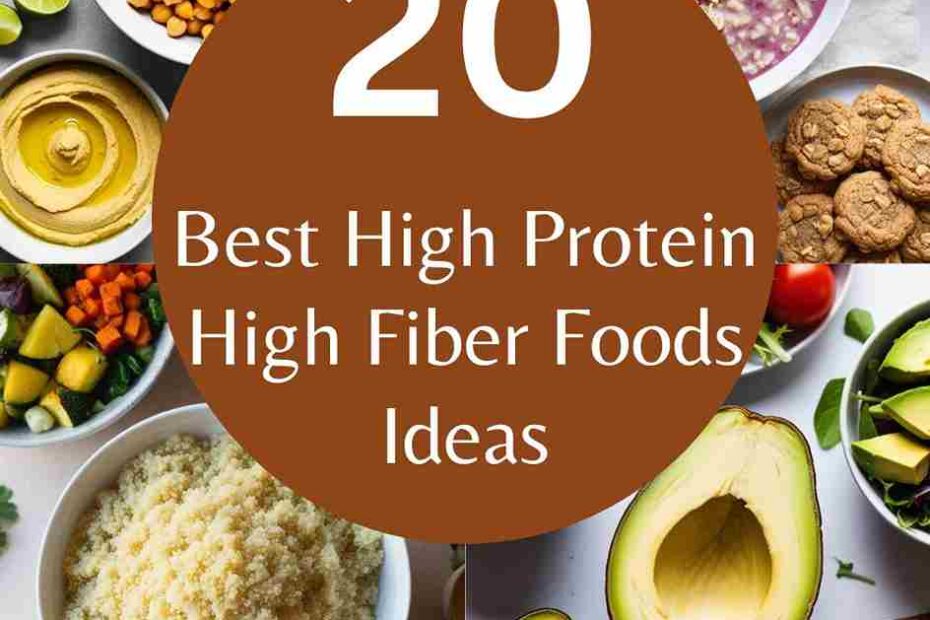 High Protein High Fiber Foods Ideas