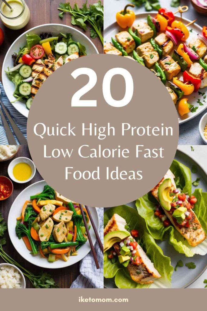 High Protein Low Calorie Fast Food Ideas