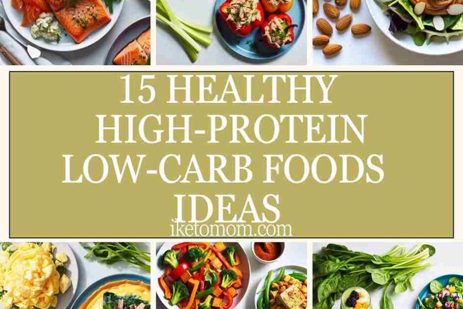 High Protein Low Carb Foods Ideas