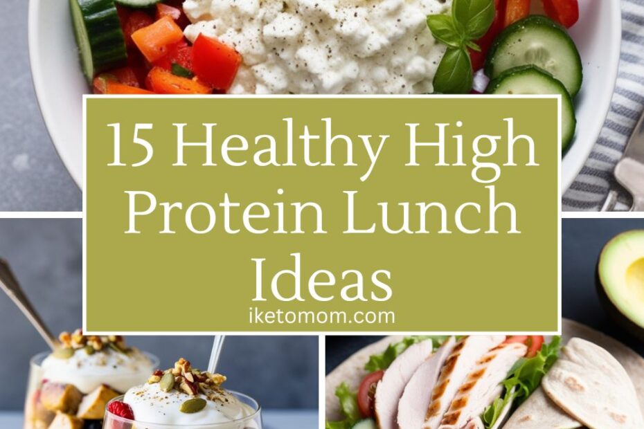 High Protein Lunch Ideas