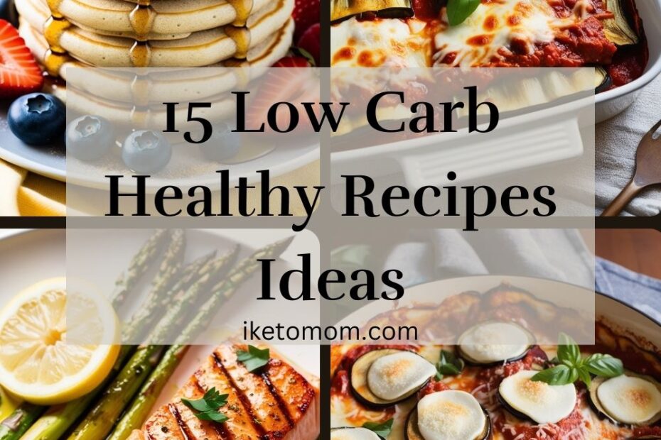 Low Carb Healthy Recipes