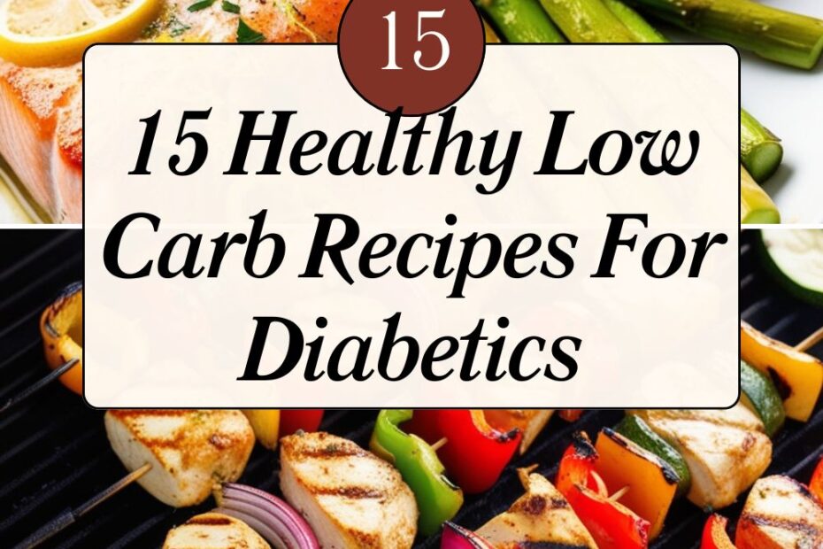 Low Carb Recipes For Diabetics