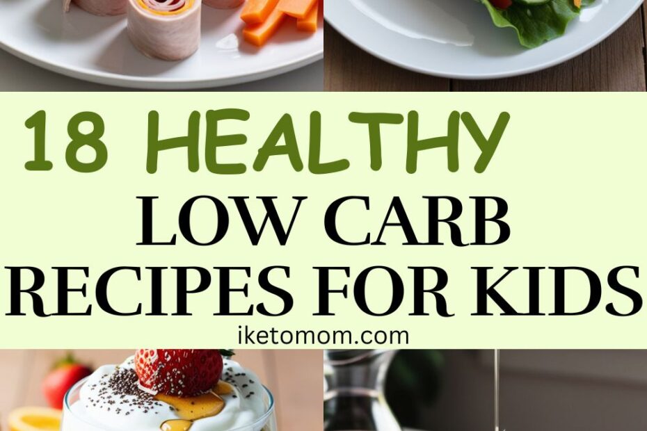 Low Carb Recipes For Kids