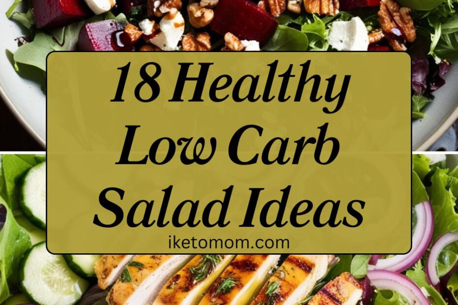 Low Carb Salad Ideas