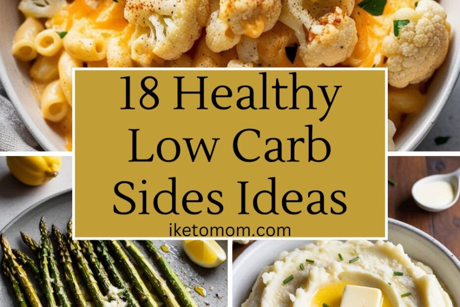 Low Carb Sides Ideas