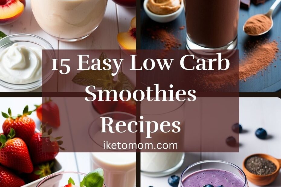 Low Carb Smoothies Recipes