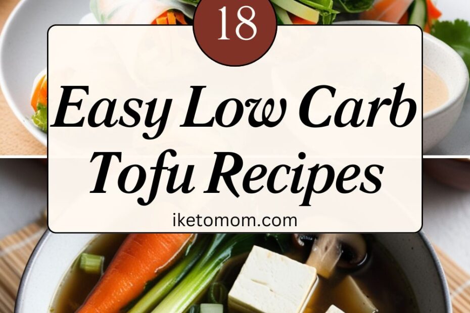 Low Carb Tofu Recipes