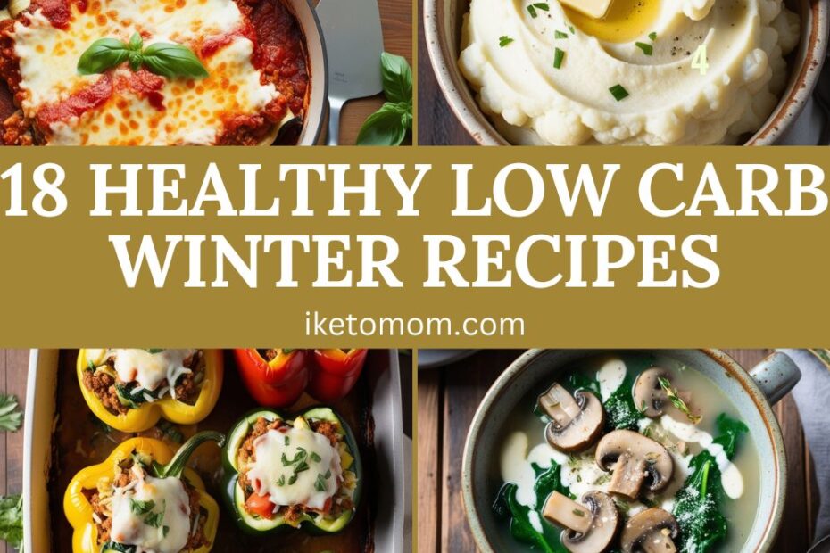 Low Carb Winter Recipes