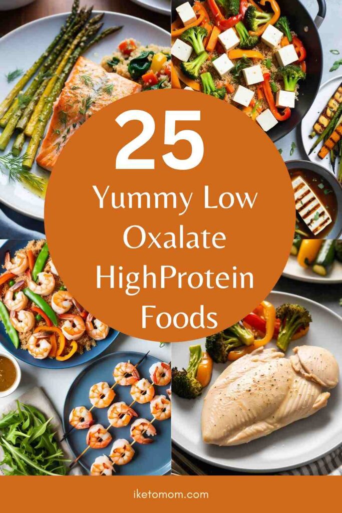 Low Oxalate High Protein Foods