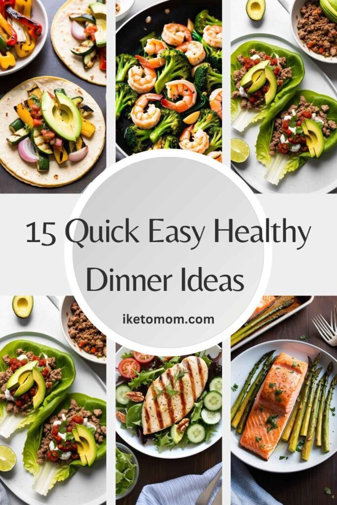 Easy Healthy Dinner Ideas