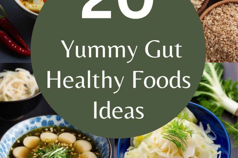 Gut Healthy Foods Ideas