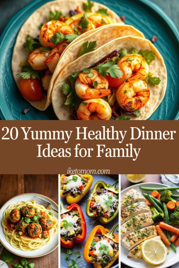 Healthy Dinner Ideas for Family