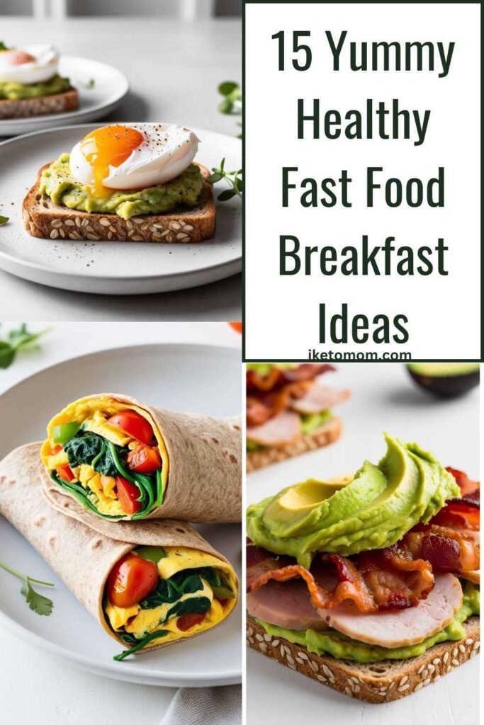 Healthy Fast Food Breakfast Ideas