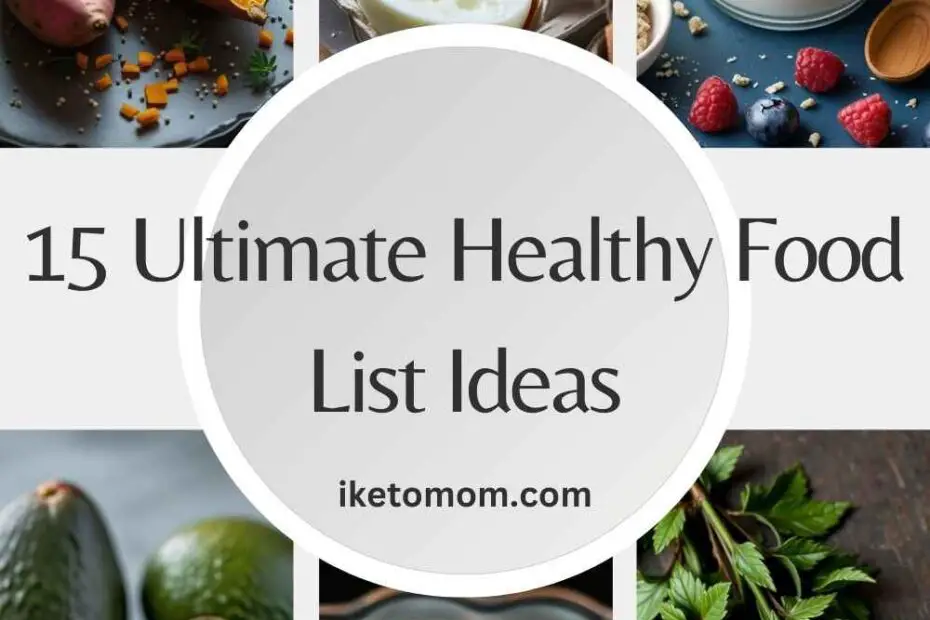 Healthy Food List Ideas