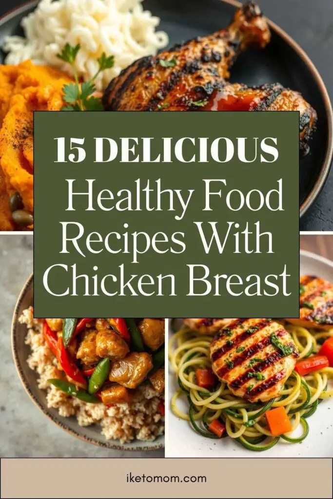 Healthy Food Recipes With Chicken Breast
