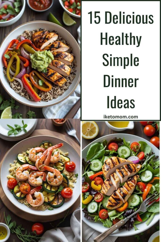 Healthy Simple Dinner Ideas