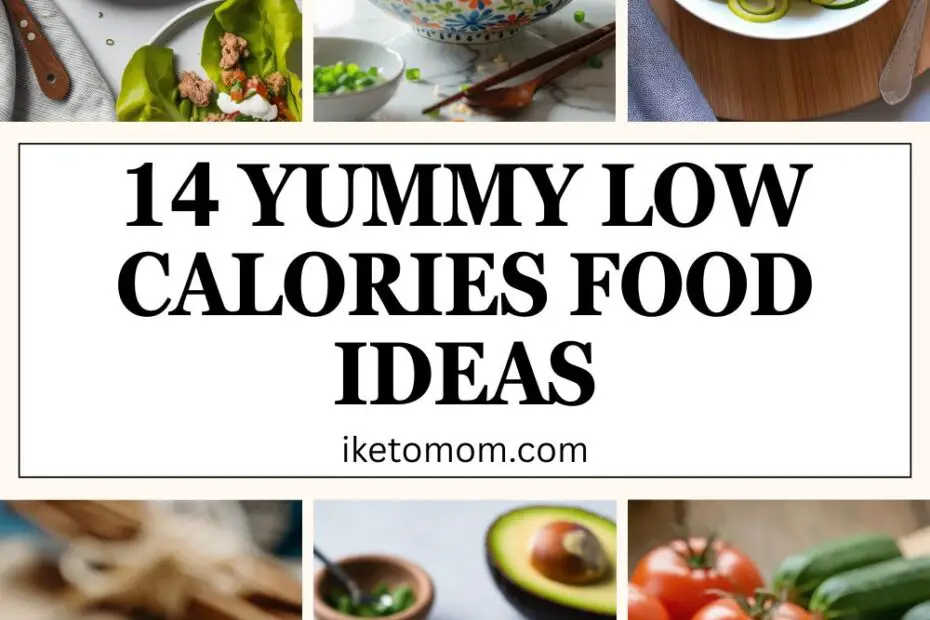 Low Calories Food Ideas