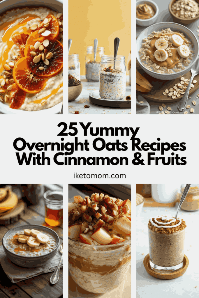 Overnight Oats Recipes With Cinnamon & Fruits
