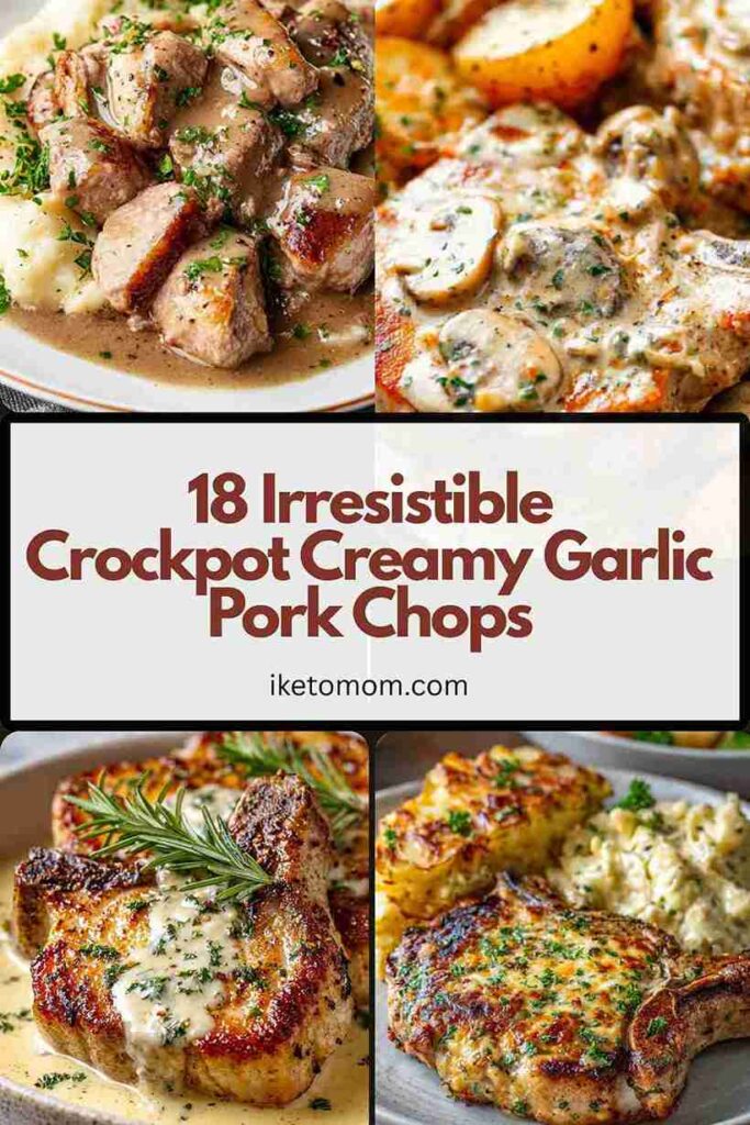 Crockpot Creamy Garlic Pork Chops