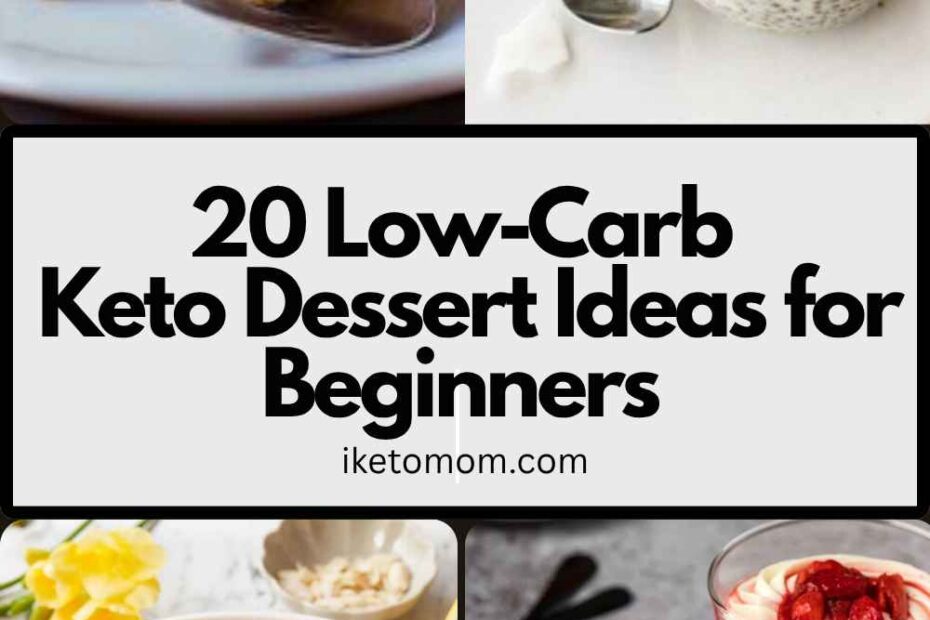 Keto Dessert Ideas for Beginners