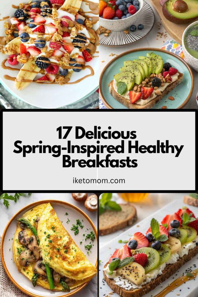 Spring-Inspired Healthy Breakfasts